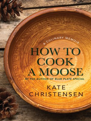 cover image of How to Cook a Moose
